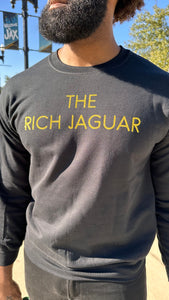 The Rich Jaguar Sweatshirt